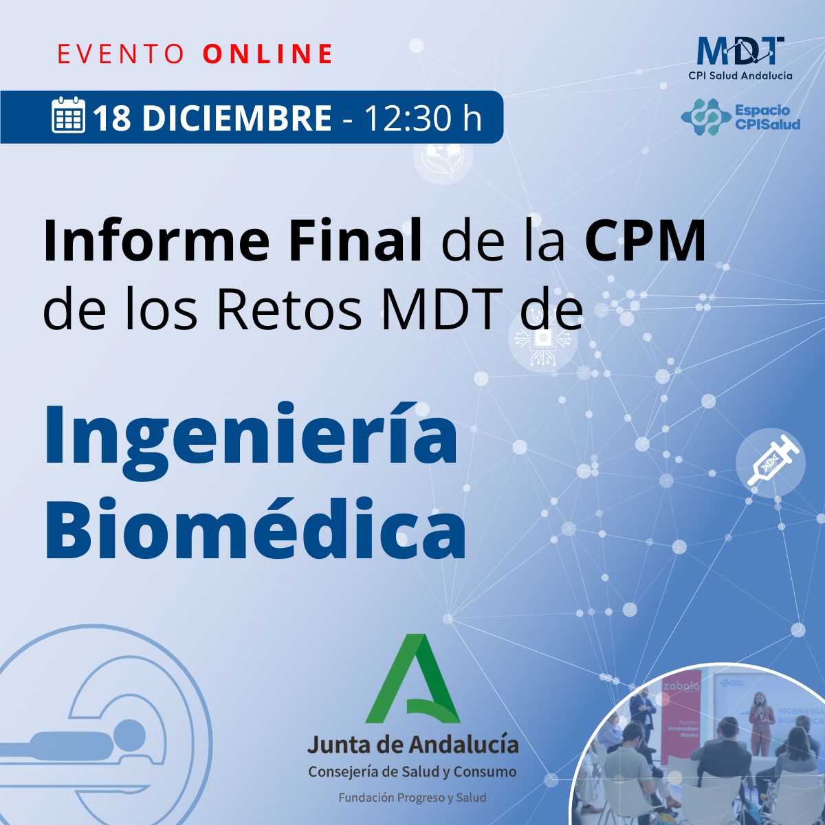 Presentación online de los Informes Finales de las CPM de los Retos del Mapa de la Demanda Temprana de Ingeniería Biomédica